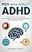 Men with Adult ADHD: Highly...