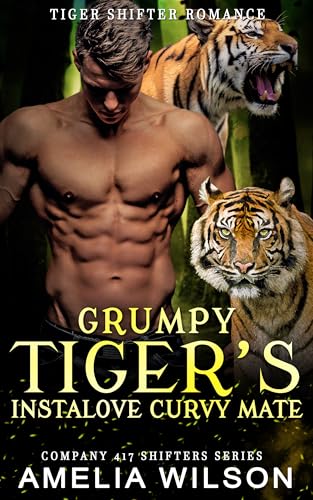 Grumpy Tiger's Instalove Curvy Mate (Company 417 Shifters #44)