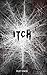 ITCH by Riley  Knox