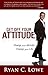 Get Off Your Attitude by Ryan C. Lowe