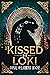 Kissed by Loki (Broods of F...