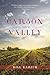 Carson Valley by Bill Barich