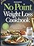 No Point Weight Loss Cookbo...