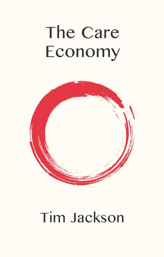 The Care Economy (Paperback)
