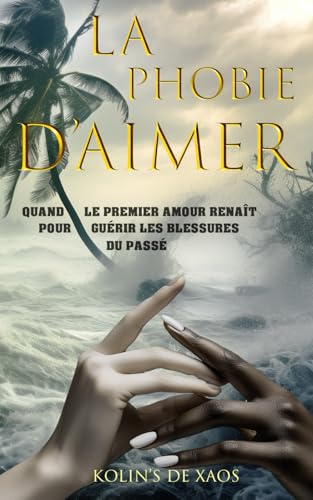 La Phobie d'aimer: Romance dystopique lesbienne (French Edition)