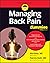 Managing Back Pain For Dumm...
