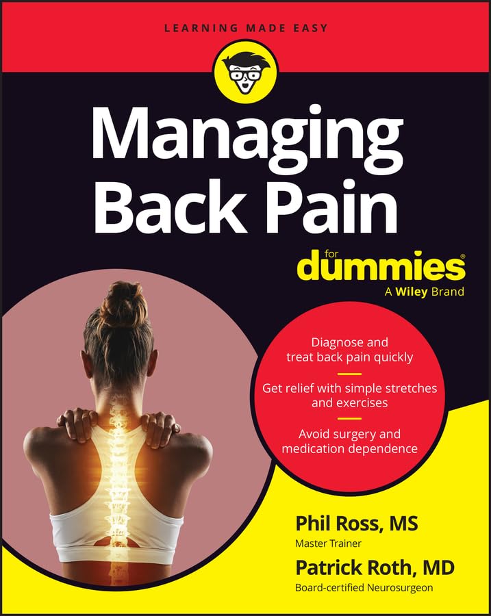Managing Back Pain For Dummies (For Dummies (Health & Fitness))