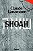 Shoah (Documents) by Claude Lanzmann