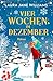 Vier Wochen im Dezember