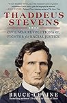 Thaddeus Stevens:...