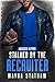 Stalked by the Recruiter (Obsessed Alphas)