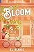 Bloom (The Serenity Ranch Series)