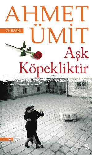 Aşk Köpekliktir (Paperback)