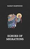 Echoes of Migrations
