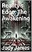 Reality's Edge; The Awakening by Judy James