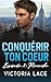 Conquérir ton coeur 2 : Rev...