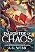 Daughter of Chaos (The Dark...