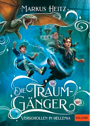 Verschollen in Hellenia (Die Traumgänger, #2)