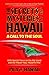 The Secrets and Mysteries of Hawaii by Pila Chiles