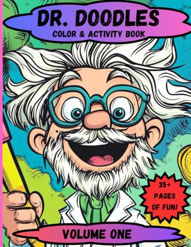 Dr. Doodles Color & Activity Book: Volume One (Doodles Activity Books)