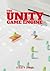 THE UNITY GAME ENGINE: A comprehensize guide to unity for game developers
