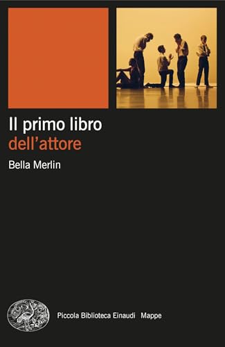 Il primo libro dell'attore (Italian Edition)