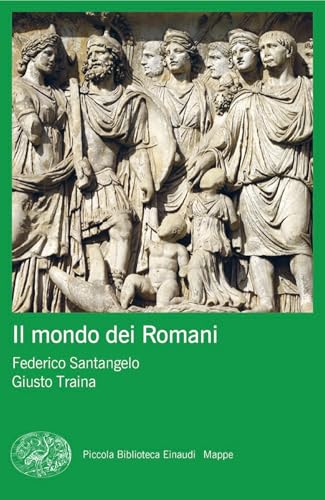 Il mondo dei Romani (Italian Edition)