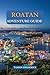 Roatan Adventure Guide: Exp...