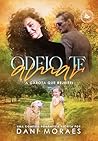 Book cover for Odeio Te Amar: A garota Que Rejeitei (Portuguese Edition)