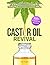 Castor Oil Revival: A Compr...