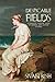 Despicable Fields: A Romantic Suspense Novel of Murder and Mystery in Rome