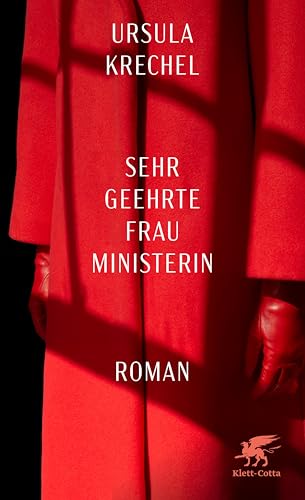 Sehr geehrte Frau Ministerin (Kindle Edition)