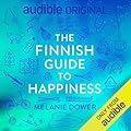 The Finnish Guide to Happiness 