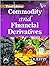 COMMODITY AND FINANCIAL DER...
