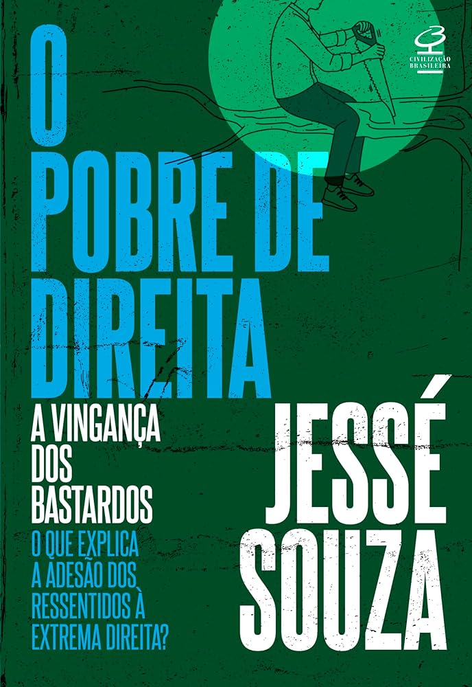O pobre de direita: A vingança dos bastardos (Paperback)