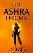 THE ASHRA ENIGMA: A SciFi Adventure