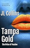 Tampa Gold (The Love of a Lifetime Book 3) Tampa Gold (The Love of a Lifetime Book 3)
