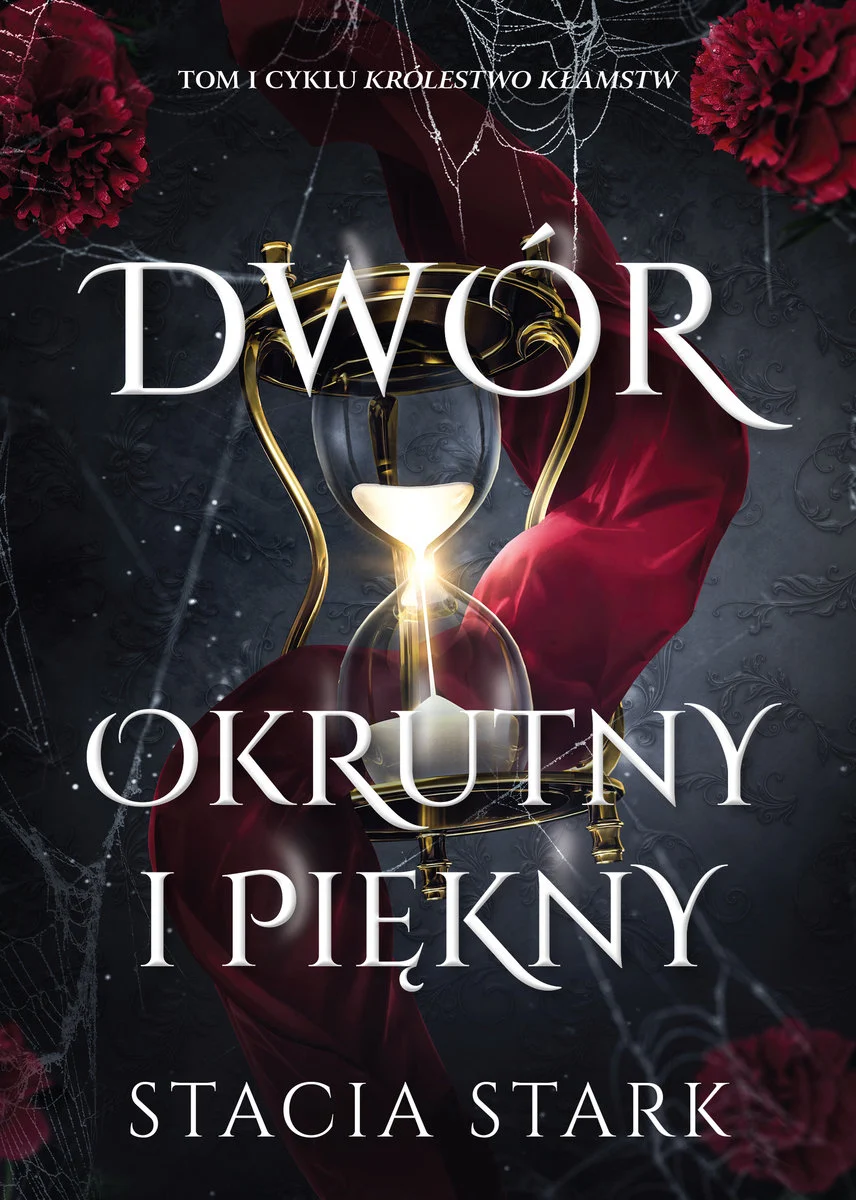 Dwór okrutny i piękny (Królestwo kłamstw, #1)