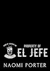 Property of El Jefe (Kings of Anarchy MC: N. California Book 1)