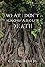 What I Don't Know about Death: Reflections on Buddhism and Mortality