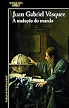 A tradução do mundo