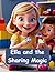 Ella and the Sharing Magic:...