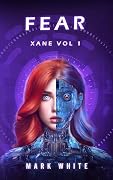 Fear: Xane Volume 1