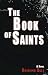 The Book of Saints: A Novel