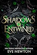 Shadows Entwined (Shadows Descent, #3)