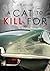 A Cat to Kill For