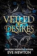 Veiled Desires (Shadows Descent, #2)