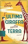 L'ultima giraffa ...