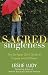Sacred Singleness by Leslie Ludy