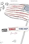 Being Donald Trump